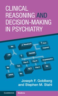 Front cover_Clinical Reasoning and Decision-Making in Psychiatry