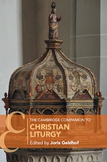 Couverture_The Cambridge Companion to Christian Liturgy