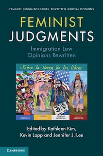 Front cover_Feminist Judgments: Immigration Law Opinions Rewritten