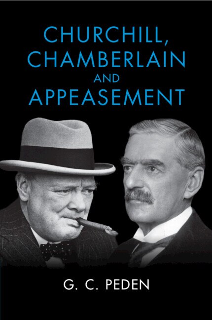 Front cover_Churchill, Chamberlain and Appeasement