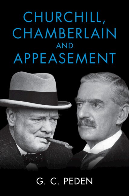 Front cover_Churchill, Chamberlain and Appeasement
