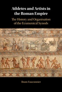 Couverture_Athletes and Artists in the Roman Empire