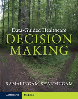 Front cover_Data-Guided Healthcare Decision Making