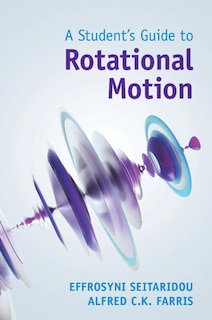 Couverture_A Student's Guide to Rotational Motion