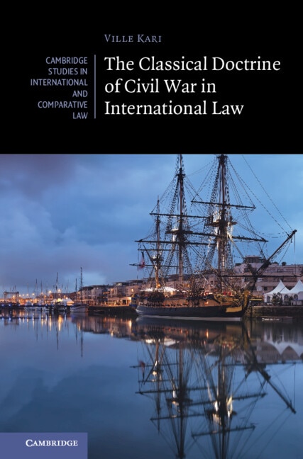 Couverture_The Classical Doctrine of Civil War in International Law
