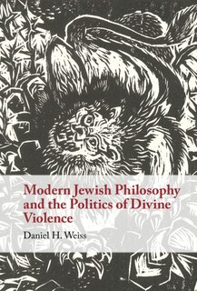 Couverture_Modern Jewish Philosophy and the Politics of Divine Violence