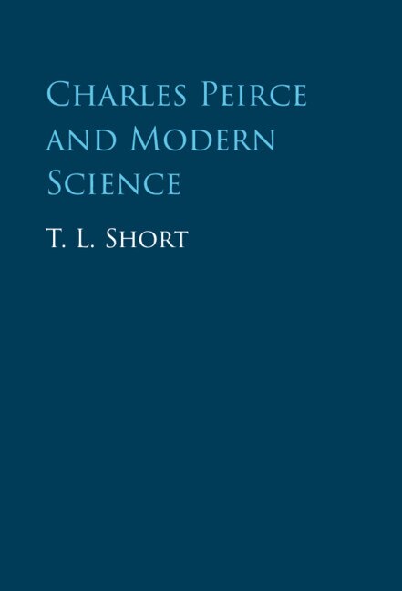 Front cover_Charles Peirce and Modern Science