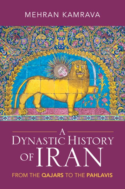 Front cover_A Dynastic History of Iran