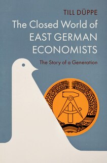Couverture_The Closed World of East German Economists