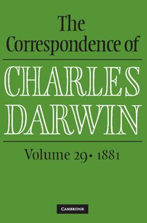Front cover_The Correspondence of Charles Darwin: Volume 29, 1881