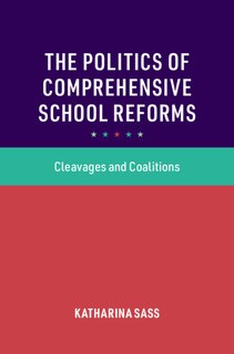 Couverture_The Politics of Comprehensive School Reforms
