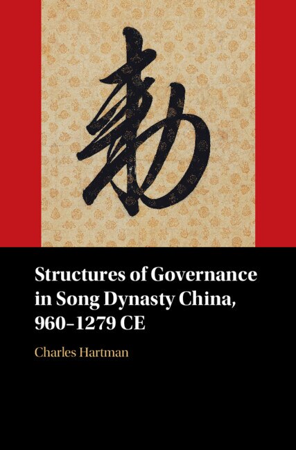 Couverture_Structures of Governance in Song Dynasty China, 960–1279 CE