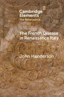 Couverture_The French Disease in Renaissance Italy