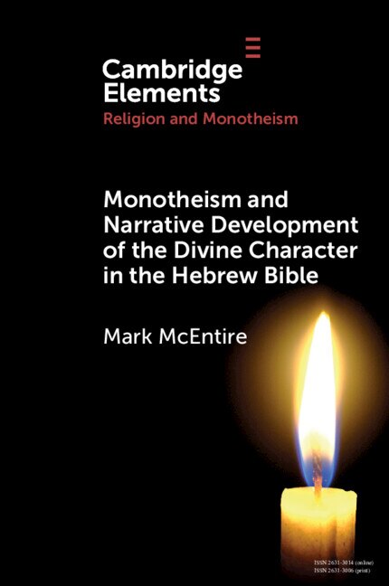 Front cover_Monotheism and Narrative Development of the Divine Character in the Hebrew Bible
