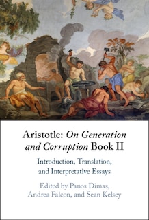 Front cover_Aristotle: On Generation and Corruption Book II