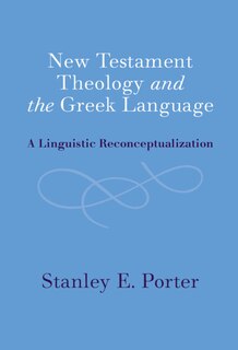 Front cover_New Testament Theology and the Greek Language