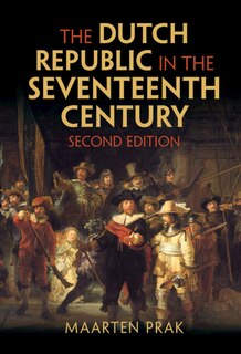 Front cover_The Dutch Republic in the Seventeenth Century