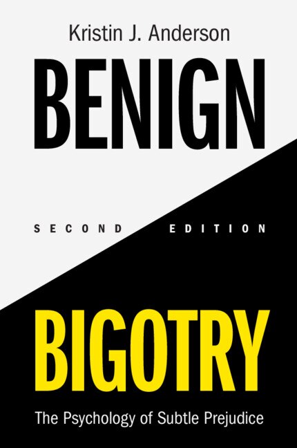 Front cover_Benign Bigotry