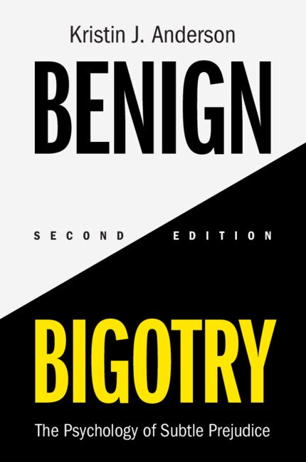 Front cover_Benign Bigotry