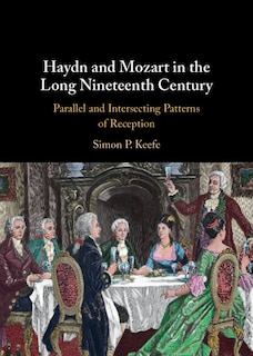 Front cover_Haydn and Mozart in the Long Nineteenth Century