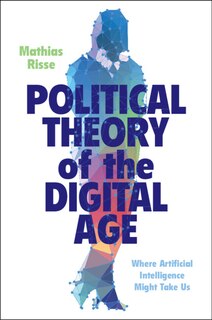 Couverture_Political Theory of the Digital Age