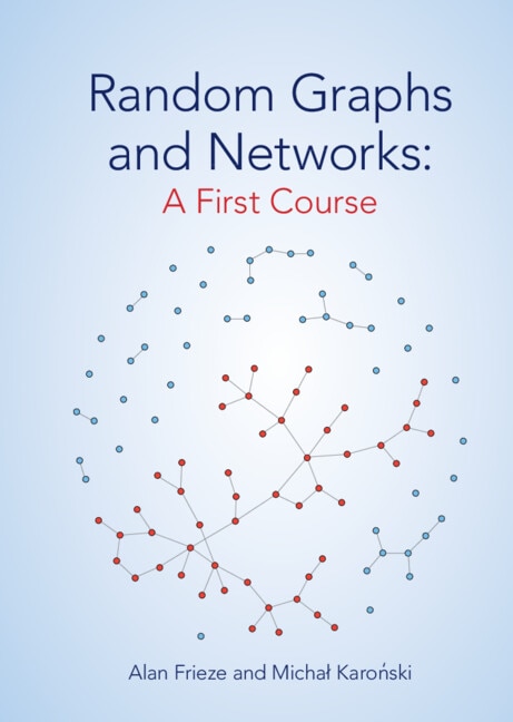 Front cover_Random Graphs and Networks: A First Course
