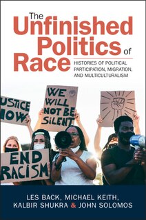 Front cover_The Unfinished Politics of Race