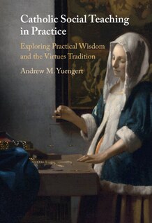 Front cover_Catholic Social Teaching in Practice