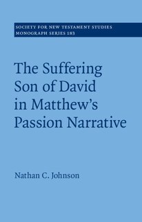 Front cover_The Suffering Son of David in Matthew's Passion Narrative