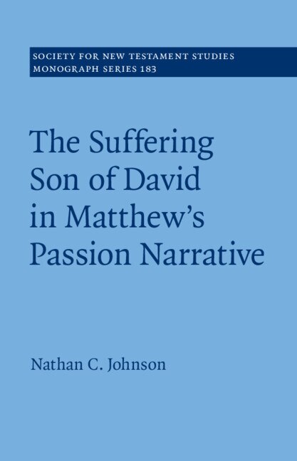 Front cover_The Suffering Son of David in Matthew's Passion Narrative