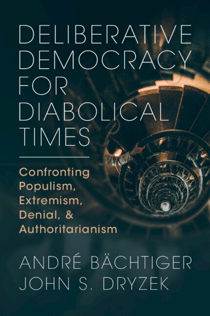 Front cover_Deliberative Democracy for Diabolical Times