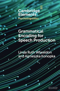Front cover_Grammatical Encoding for Speech Production