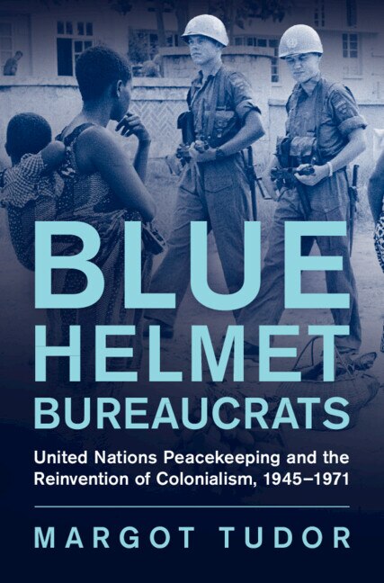 Couverture_Blue Helmet Bureaucrats