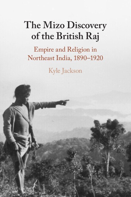 Front cover_The Mizo Discovery of the British Raj