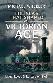 Front cover_The Year That Shaped the Victorian Age