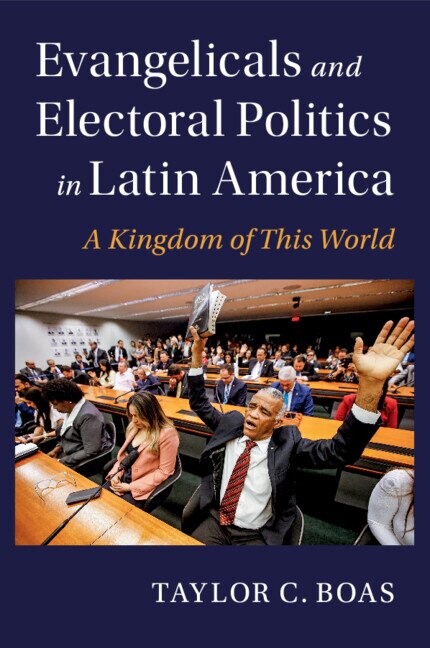 Front cover_Evangelicals and Electoral Politics in Latin America