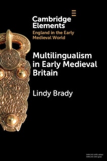Couverture_Multilingualism in Early Medieval Britain