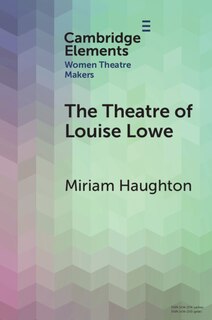 Couverture_The Theatre of Louise Lowe