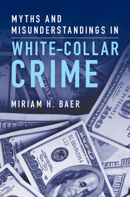 Couverture_Myths and Misunderstandings in White-Collar Crime