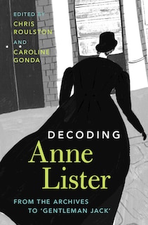 Front cover_Decoding Anne Lister