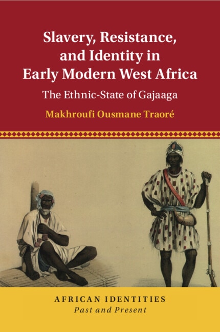 Front cover_Slavery, Resistance, and Identity in Early Modern West Africa