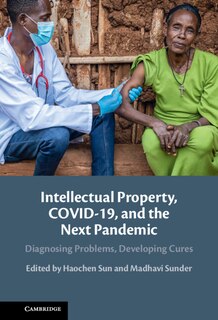 Couverture_Intellectual Property, Covid-19 and the Next Pandemic