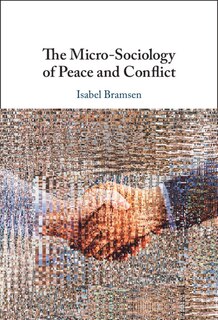 Front cover_The Micro-Sociology of Peace and Conflict