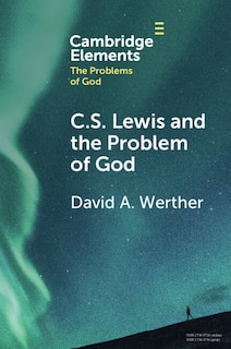 Front cover_C.S. Lewis and the Problem of God