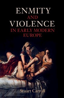Couverture_Enmity and Violence in Early Modern Europe