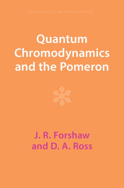 Front cover_Quantum Chromodynamics and the Pomeron