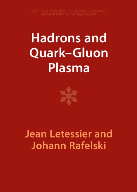 Front cover_Hadrons and Quark–Gluon Plasma