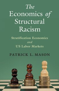 Front cover_The Economics of Structural Racism