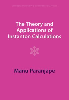 Front cover_The Theory and Applications of Instanton Calculations