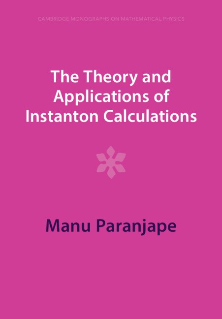 Front cover_The Theory and Applications of Instanton Calculations